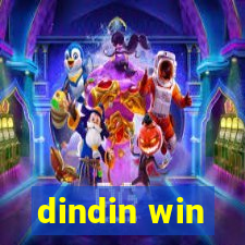 dindin win